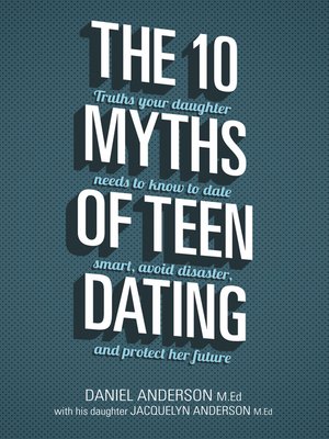 cover image of The 10 Myths of Teen Dating